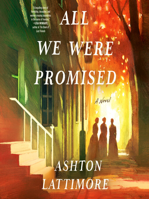 Title details for All We Were Promised by Ashton Lattimore - Available